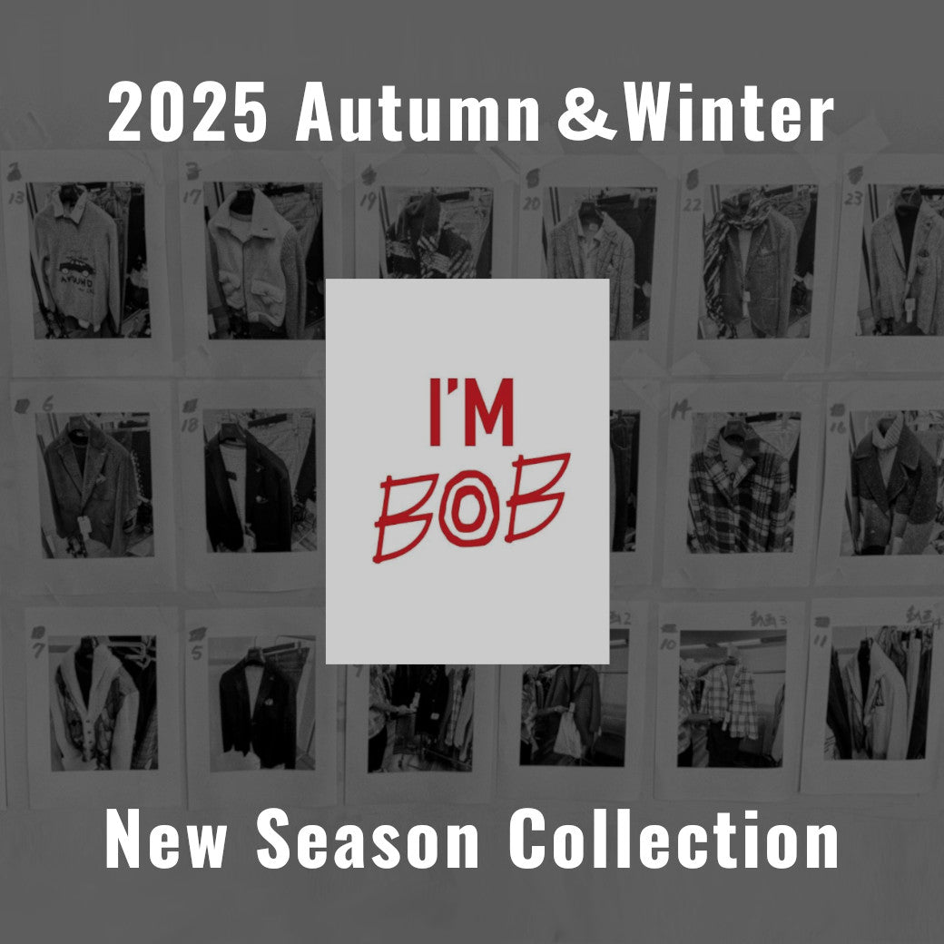 Autumn/Winter：New＆Archive Collection